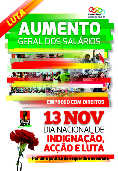 DIA NACIONAL DE INDIGNAÇÃO, ACÇÃO E LUTA PARA 13 DE NOVEMBRO!