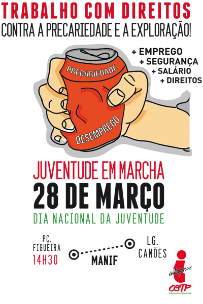 JUVENTUDE TRABALHADORA EM MARCHA - MANIFESTAÇÃO EM LISBOA A 28 DE MARÇO!