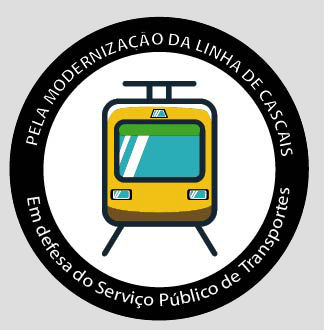 PELA MODERNIZAÇÃO DA LINHA DE CASCAIS E DEFESA DO SERVIÇO PÚBLICO DE TRANSPORTES