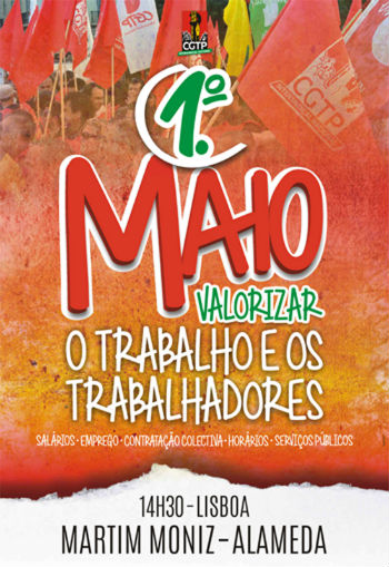 VAMOS CONSTRUIR UM GRANDE 1º DE MAIO! - 14H30 - MARTIM MONIZ - ALAMEDA